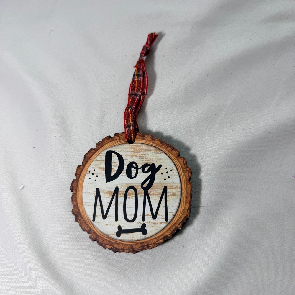 Hobby Lobby Dog Mom Wood Slice Style Ornament Plaid Ribbon Rustic Decor